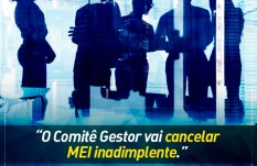 O Comitê Gestor vai cancelar MEI inadimplente