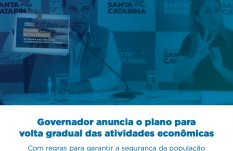 Governador anuncia plano para volta gradual das atividades econômicas