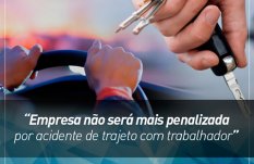 Empresa não será mais penalizada por acidente de trajeto com trabalhador